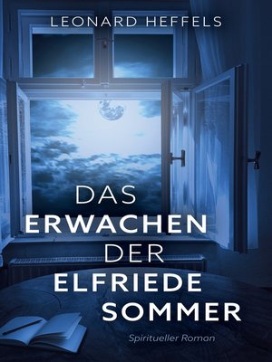 cover image of Das Erwachen der Elfriede Sommer
